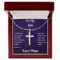To My Son Cross Necklace, From Whence comes My help? Artisan Cross Necklace