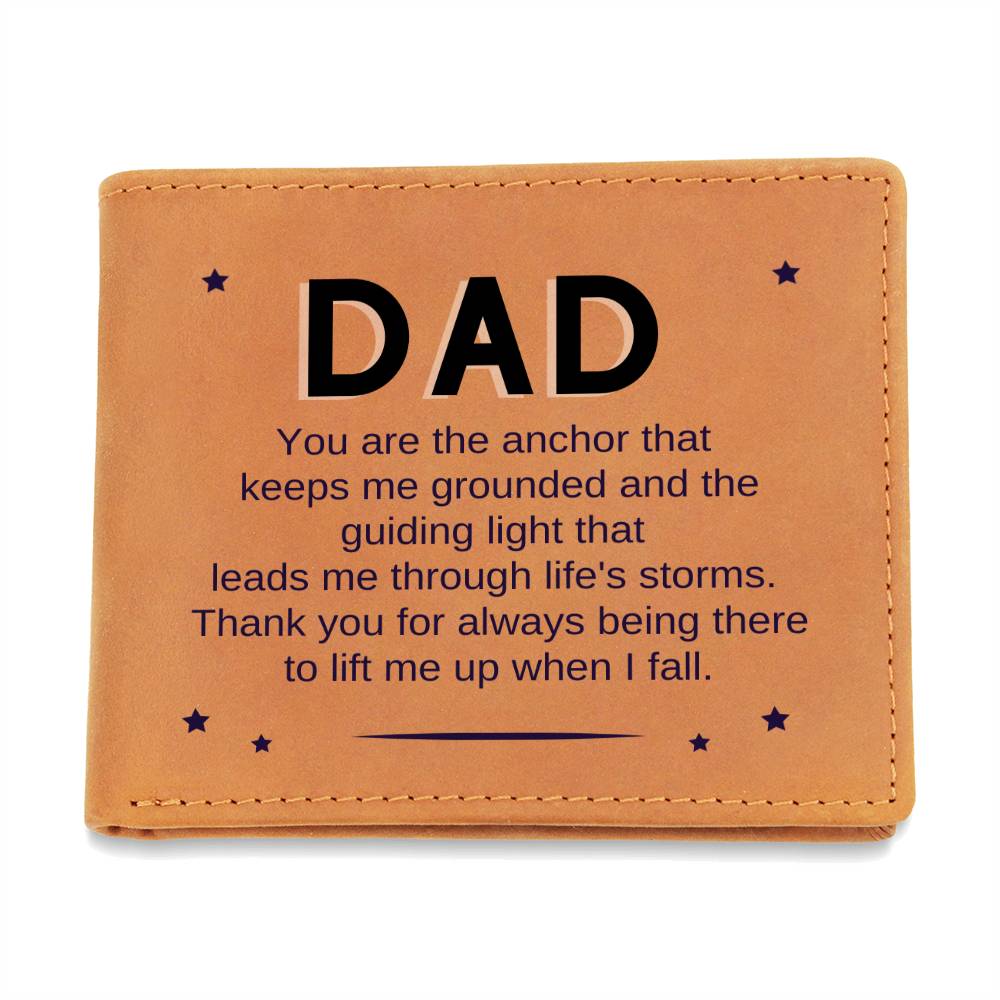 Dad, You are the anchor that keeps me  grounded - Leather wallet Gift For Dad