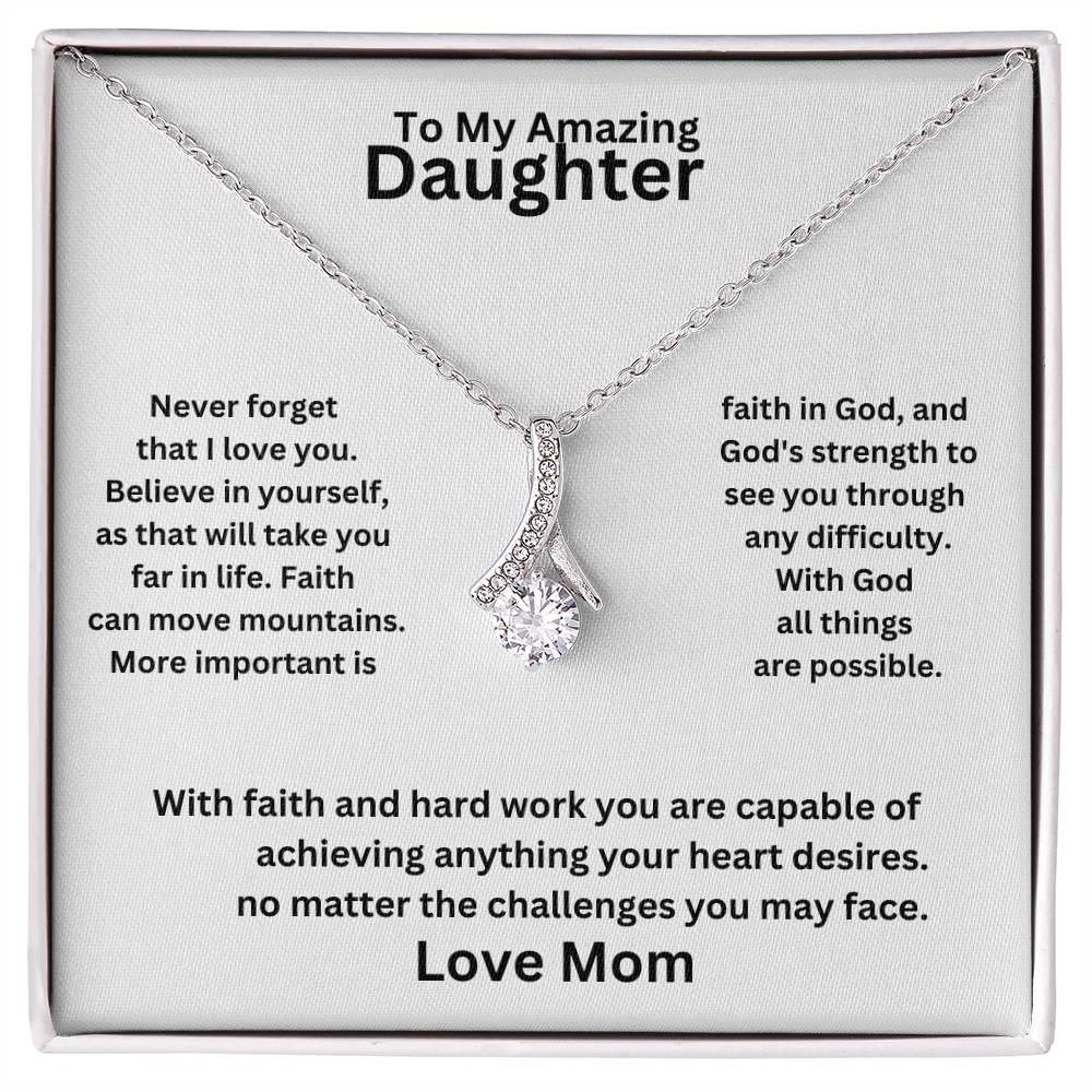 Daughter - With Faith and hard work you are capable of achieving anything / Aluring beauty pendant necklace