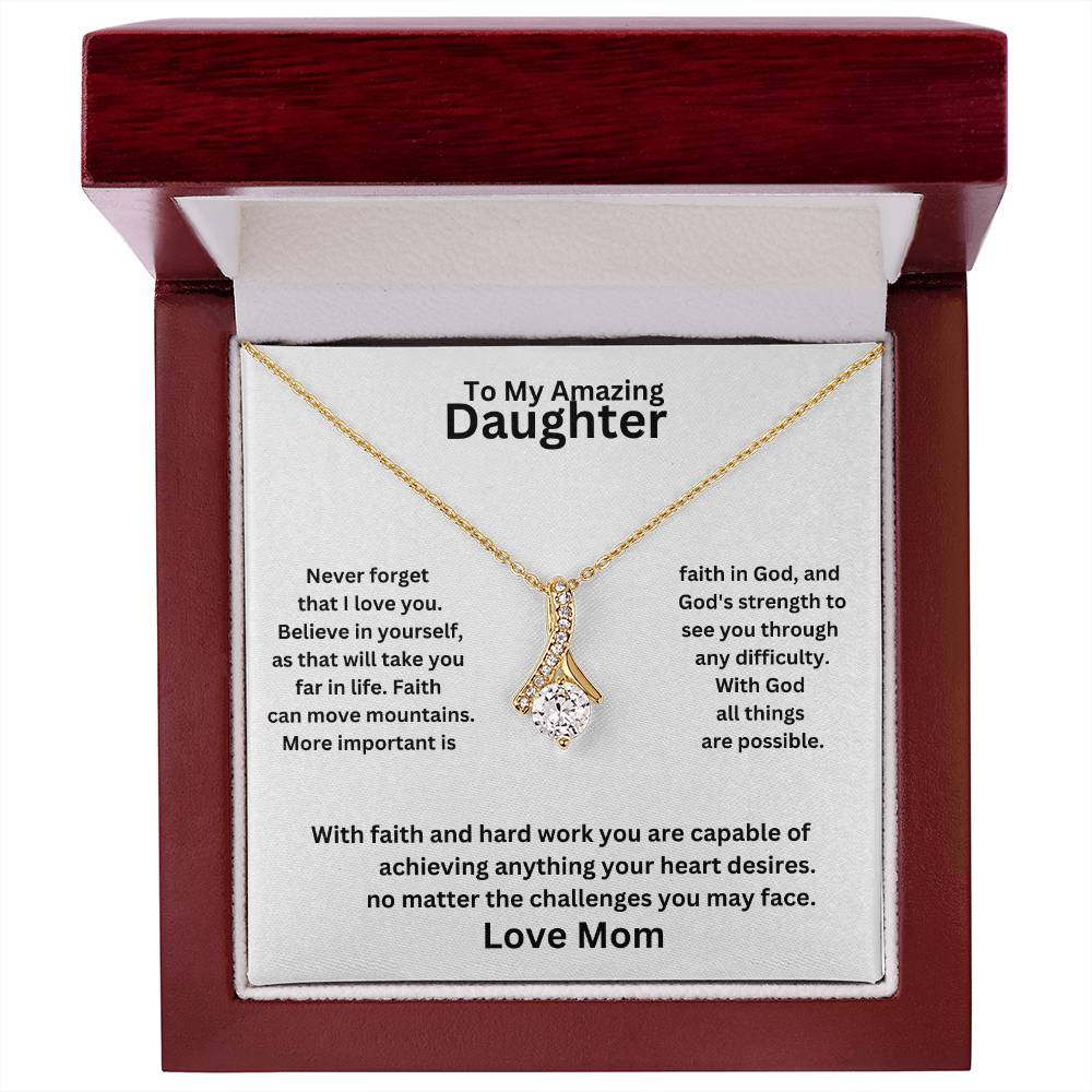 Daughter - With Faith and hard work you are capable of achieving anything / Aluring beauty pendant necklace