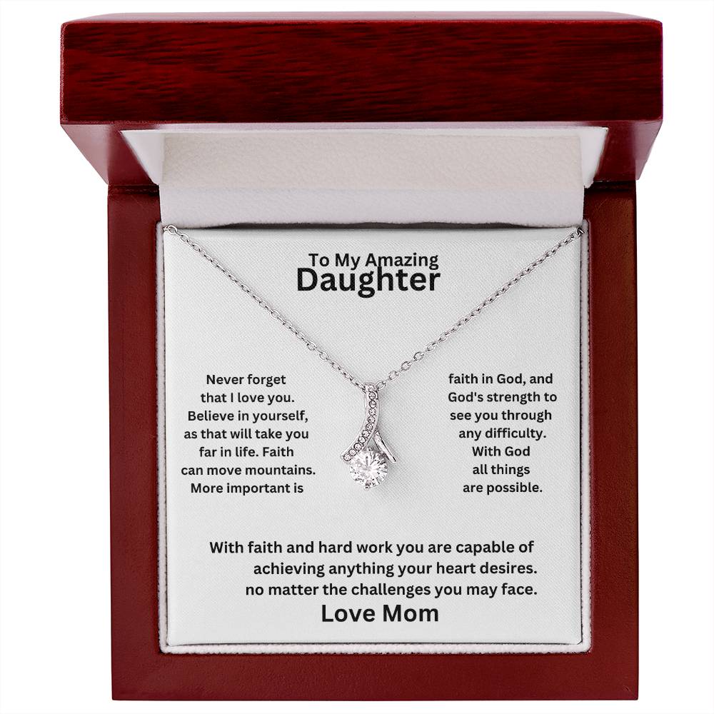 Daughter - With Faith and hard work you are capable of achieving anything / Aluring beauty pendant necklace