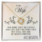 Wife - You Are MY Queen Forever!