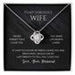 To My Gorgeous Wife, Love Knot Necklace, | Declare Your Love For Your Precious wife ...