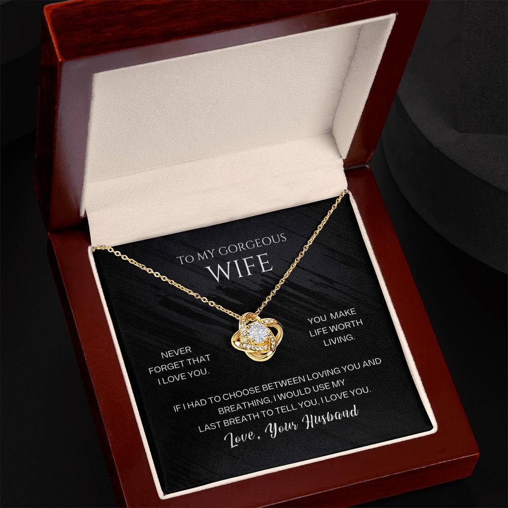 To My Gorgeous Wife, Love Knot Necklace, | Declare Your Love For Your Precious wife ...