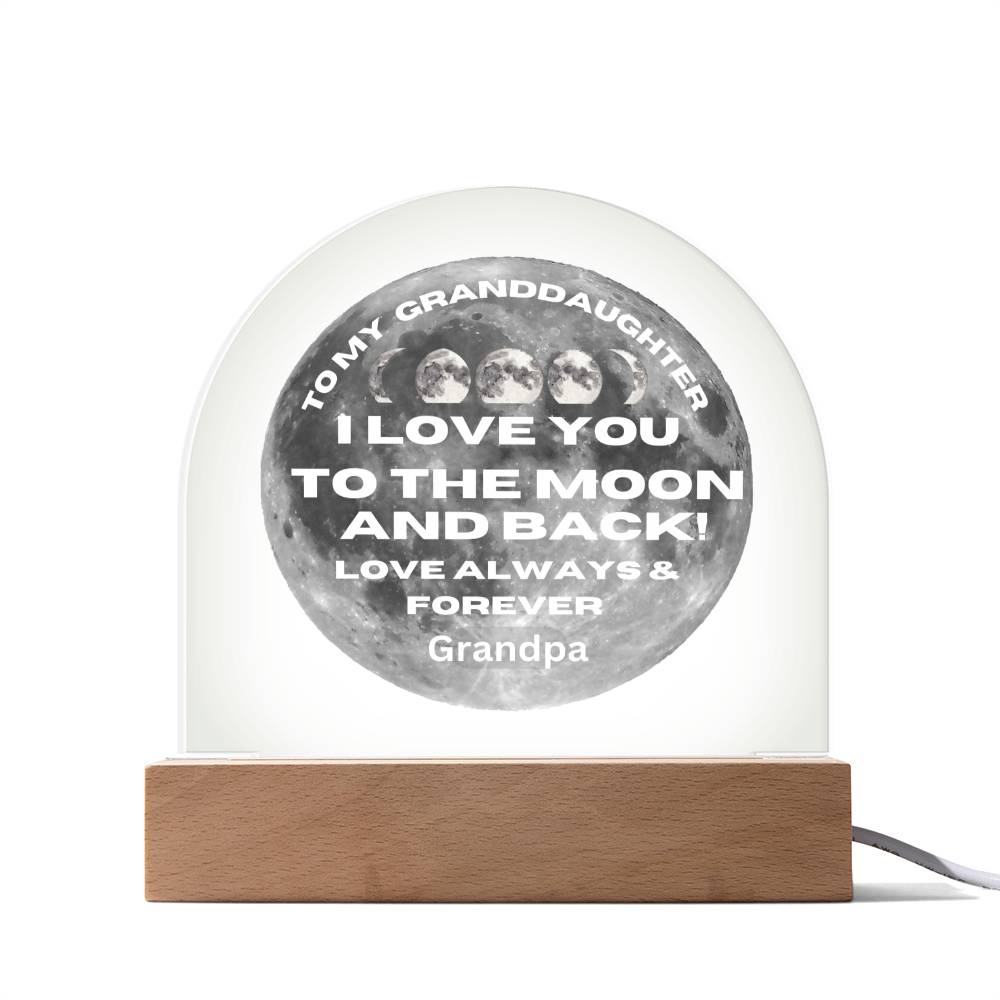 Granddaughter - I Love You To The Moon And Back! Gift For Granddaughter, From Grandpa