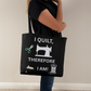 I Quilt Therefore I Am Blk Bag