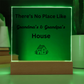 There's No Place Like Grandma & Grandpa's House