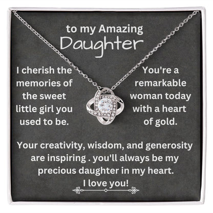 To my Amazing Daughter - I Cherish The Memories