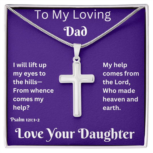 To My Loving Dad Psalm 121:1-2 My Help Comes From The Lord, Artisan Necklace Gift For Dad